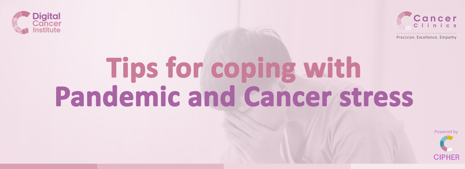  Tips for coping with Pandemic and Cancer stress